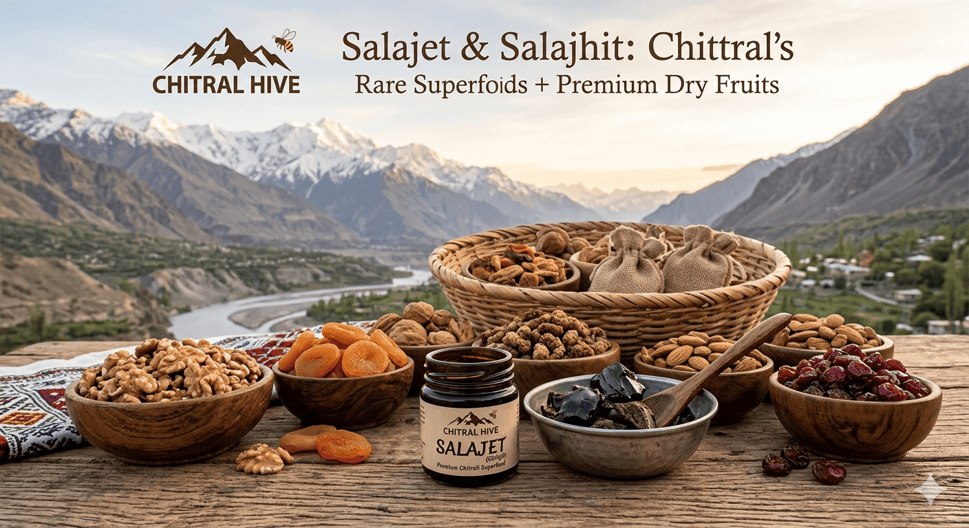 Salajet & Salajhit: Chitral's Rare Superfoods + Premium Dry Fruits | Chitral Hive